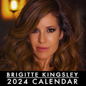 2024 Brigitte Kingsley Calendar [SIGNED] w/Digital Copy